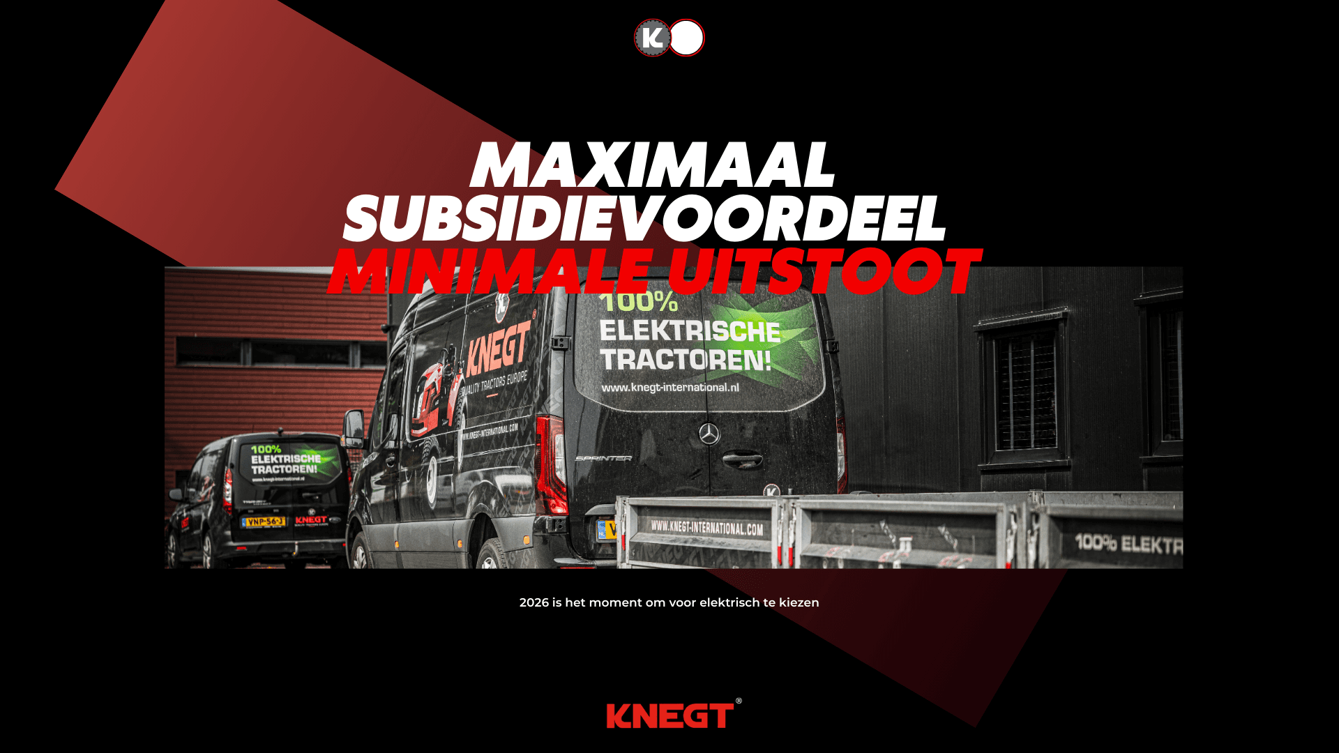 Waarom 2026 hét moment is om over te stappen op een elektrische Knegt-tractor